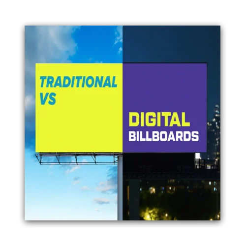 Billboard displaying the text 'Traditional VS Digital Billboards' in contrasting colors.